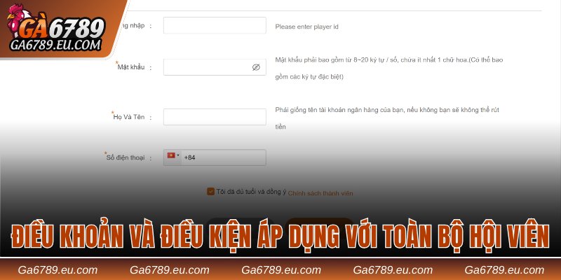 Điều khoản và điều kiện áp dụng với toàn bộ hội viên